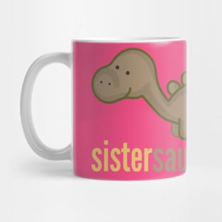 Sistersaurus Rex T-Shirt Family Dinosaur Shirts Mug